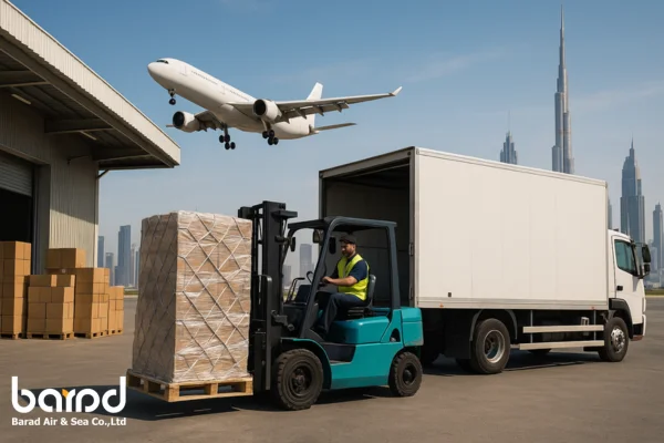 ارسال بار از سراسر ایران به دبی - خدمات ویژه باراد هوا دریا